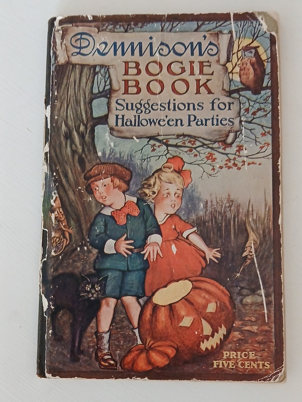 Dennison's Bogie Book 1917 Suggestions For Halloween Parties Original Hardback